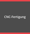 CNC-Fertigung
